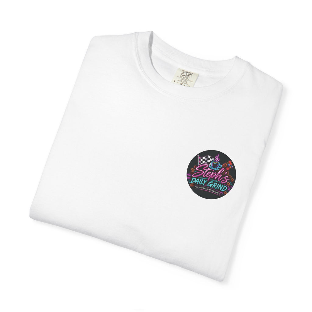 Steph's Daily Grind | Fuel Your Day, Enjoy the Grind Graphic Tee